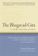 La Bhagavad-Gita : Une nouvelle traduction - The Bhagavad-Gita: A New Translation