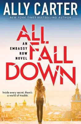 All Fall Down (Embassy Row, Book 1), 1 : Le premier livre d'Embassy Row - All Fall Down (Embassy Row, Book 1), 1: Book One of Embassy Row