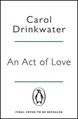 Act of Love - Une grande histoire d'amour évocatrice sur la bravoure et le courage dans les heures les plus sombres. - Act of Love - A sweeping and evocative love story about bravery and courage in our darkest hours