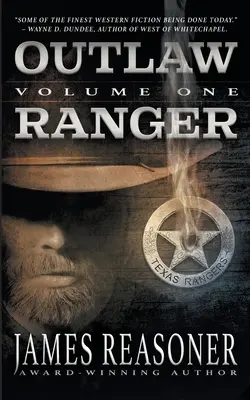 Outlaw Ranger, Volume 1 : Une série western pour jeunes adultes - Outlaw Ranger, Volume One: A Western Young Adult Series