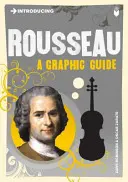 Introduction à Rousseau : Un guide graphique - Introducing Rousseau: A Graphic Guide