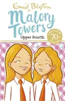 Malory Towers : Upper Fourth - Livre 4 - Malory Towers: Upper Fourth - Book 4