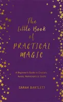 Le Petit Livre de la Magie Pratique - The Little Book of Practical Magic