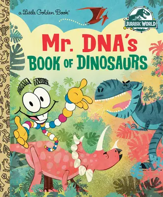 Le livre des dinosaures de M. Dna (Jurassic World) - Mr. Dna's Book of Dinosaurs (Jurassic World)