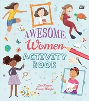 Cahier d'activités sur les femmes géniales - Awesome Women Activity Book