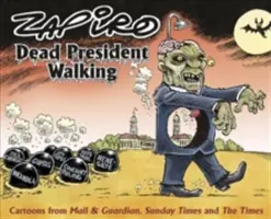 Le président mort en marche - Dead President Walking