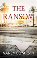 La rançon : Un mystère de Nicole Graves - The Ransom: A Nicole Graves Mystery