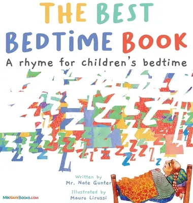 Le meilleur livre pour dormir : Une comptine pour l'heure du coucher des enfants - The Best Bedtime Book: A rhyme for children's bedtime