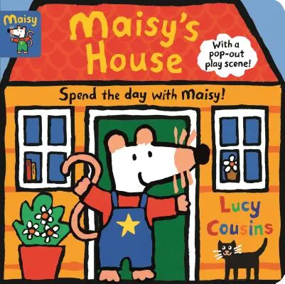 La maison de Maisy : La maison de Maisy : avec une scène de jeu durable : Un livre à déplier et à jouer - Maisy's House: Complete with Durable Play Scene: A Fold-Out and Play Book