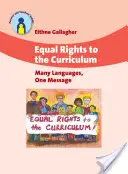 Droits égaux au programme d'études : Plusieurs langues, un seul message - Equal Rights to the Curriculum: Many Languages, One Message