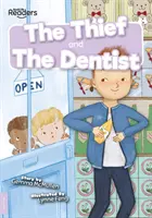 Le voleur et Le dentiste - Thief and The Dentist