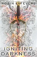 Enflammer les ténèbres - Igniting Darkness