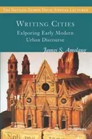 Écrire les villes : Explorer le discours urbain du début de l'ère moderne - Writing Cities: Exploring Early Modern Urban Discourse