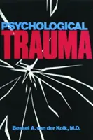 Traumatisme psychologique - Psychological Trauma