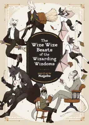 Les grandes bêtes des royaumes sorciers - The Wize Wize Beasts of the Wizarding Wizdoms