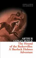 Le Chien des Baskerville : Une aventure de Sherlock Holmes (Collins Classics) - The Hound of the Baskervilles: A Sherlock Holmes Adventure (Collins Classics)