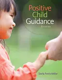 L'orientation positive des enfants - Positive Child Guidance