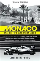 Monaco : à l'intérieur de la plus grande course de F1 - Monaco: Inside F1's Greatest Race