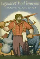 Les légendes de Paul Bunyan - Legends of Paul Bunyan