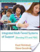 Systèmes intégrés de soutien à plusieurs niveaux : Le mélange de la Rti et du Pbis - Integrated Multi-Tiered Systems of Support: Blending Rti and Pbis