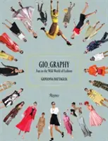 Gio_graphie : S'amuser dans le monde sauvage de la mode - Gio_graphy: Fun in the Wild World of Fashion
