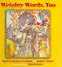 Des mots lourds, aussi - Weighty Words, Too