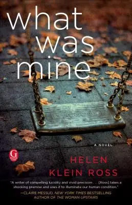 Ce qui était à moi : Une recommandation du club de lecture ! - What Was Mine: A Book Club Recommendation!