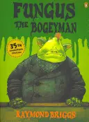 Fungus le croque-mitaine - Fungus the Bogeyman