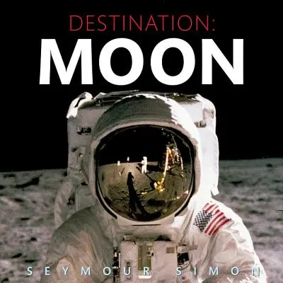 Destination : La Lune - Destination: Moon