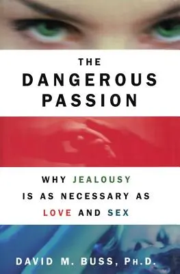 Passion dangereuse - Dangerous Passion