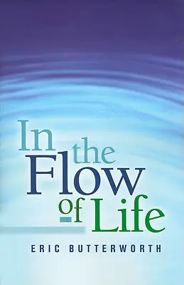 Dans le courant de la vie - In the Flow of Life