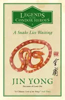 Snake Lies Waiting - Les légendes des héros Condor Vol. 3 - Snake Lies Waiting - Legends of the Condor Heroes Vol. 3