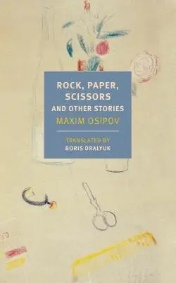 Pierre, papier, ciseaux : Et autres histoires - Rock, Paper, Scissors: And Other Stories