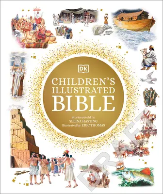 La Bible illustrée des enfants - The Children's Illustrated Bible