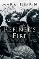 Le feu du raffineur - Refiner's Fire