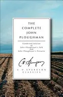 L'intégrale de John Ploughman : Édition combinée de John Ploughman's Talk et John Ploughman's Pictures - The Complete John Ploughman: Combined Edition of John Ploughman's Talk and John Ploughman's Pictures