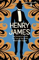 Bibliothèque des classiques du monde : Henry James - Le portrait d'une dame, Le tour d'écrou, Washington Square - World Classics Library: Henry James - The Portrait of a Lady, The Turn of the Screw, Washington Square