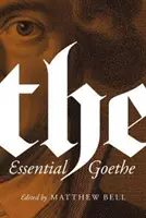 L'essentiel de Goethe - The Essential Goethe