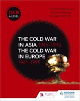 Histoire du niveau A de l'OCR : La guerre froide en Asie 1945-1993 et la guerre froide en Europe 1941-95 - OCR A Level History: The Cold War in Asia 1945-1993 and the Cold War in Europe 1941-95