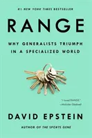 La gamme : Pourquoi les généralistes triomphent dans un monde spécialisé - Range: Why Generalists Triumph in a Specialized World