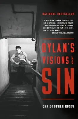 Les visions du péché de Dylan - Dylan's Visions of Sin