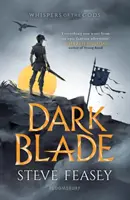 Dark Blade : Whispers of the Gods Livre 1 - Dark Blade: Whispers of the Gods Book 1