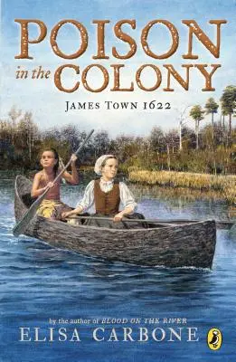 Le poison dans la colonie : James Town 1622 - Poison in the Colony: James Town 1622