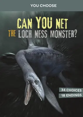 Pouvez-vous capturer le monstre du Loch Ness : une chasse aux monstres interactive - Can You Net the Loch Ness Monster?: An Interactive Monster Hunt