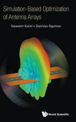 Optimisation par simulation des réseaux d'antennes - Simulation-Based Optimization of Antenna Arrays