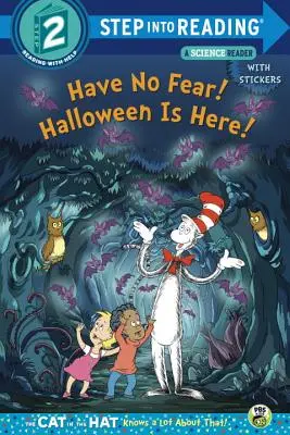 N'ayez pas peur ! Halloween est là ! (Dr. Seuss/Cat in the Hat Knows a Lot about) - Have No Fear! Halloween Is Here! (Dr. Seuss/The Cat in the Hat Knows a Lot about