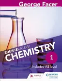 Manuel de l'étudiant en chimie de niveau Edexcel 1 de George Facer - George Facer's Edexcel a Level Chemistry Studentbook 1