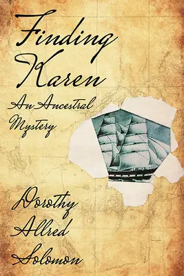 Trouver Karen : un mystère ancestral - Finding Karen: An Ancestral Mystery