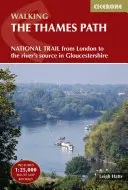 Marcher sur le chemin de la Tamise : De Londres à la source de la rivière dans le Gloucestershire - Walking the Thames Path: From London to the River's Source in Gloucestershire