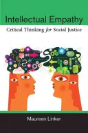 Empathie intellectuelle : La pensée critique au service de la justice sociale - Intellectual Empathy: Critical Thinking for Social Justice